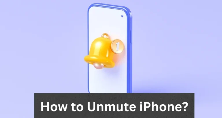 How to Unmute iPhone? Top Ways￼