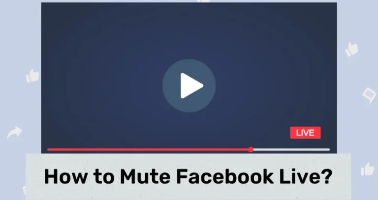 How to Mute Facebook Live? (In 2023)