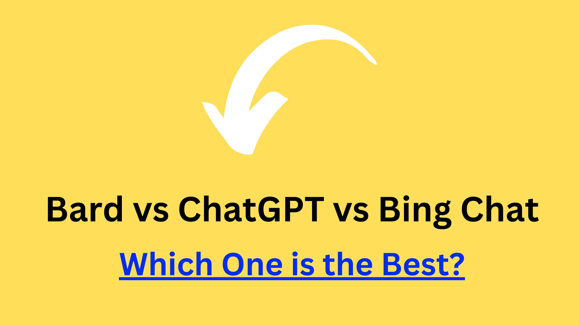 Bard vs Chat GPT vs Bing Chat
