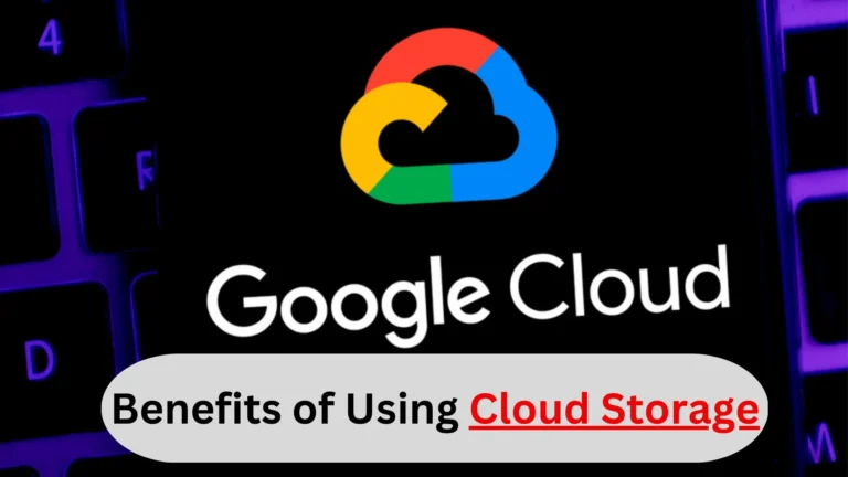 11 Top Benefits of Using Cloud Storage For Your Data
