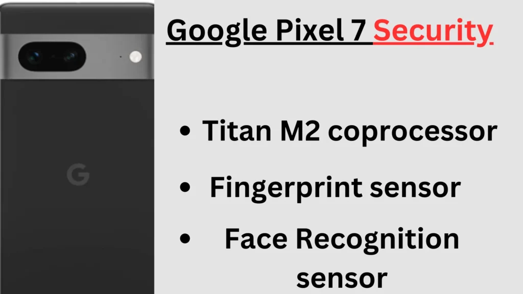 Google Pixel 7 Security Review