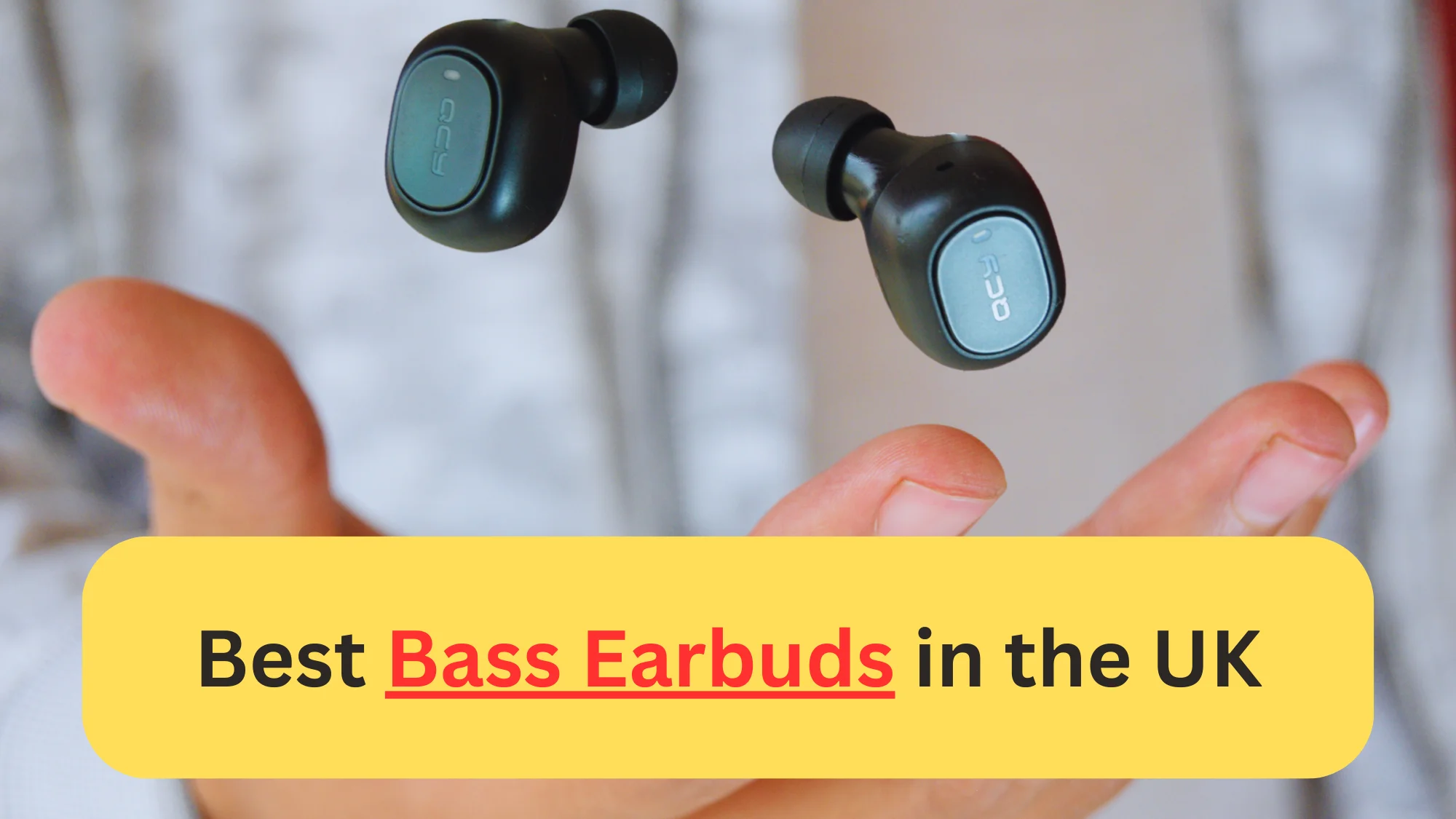 Best Bass Earbuds UK