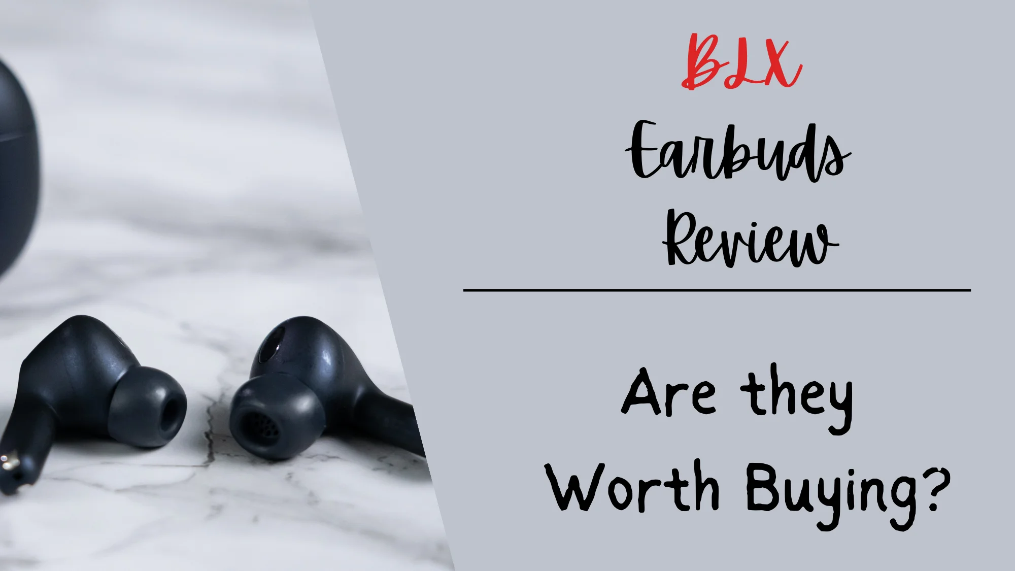 BLX Earbuds Review