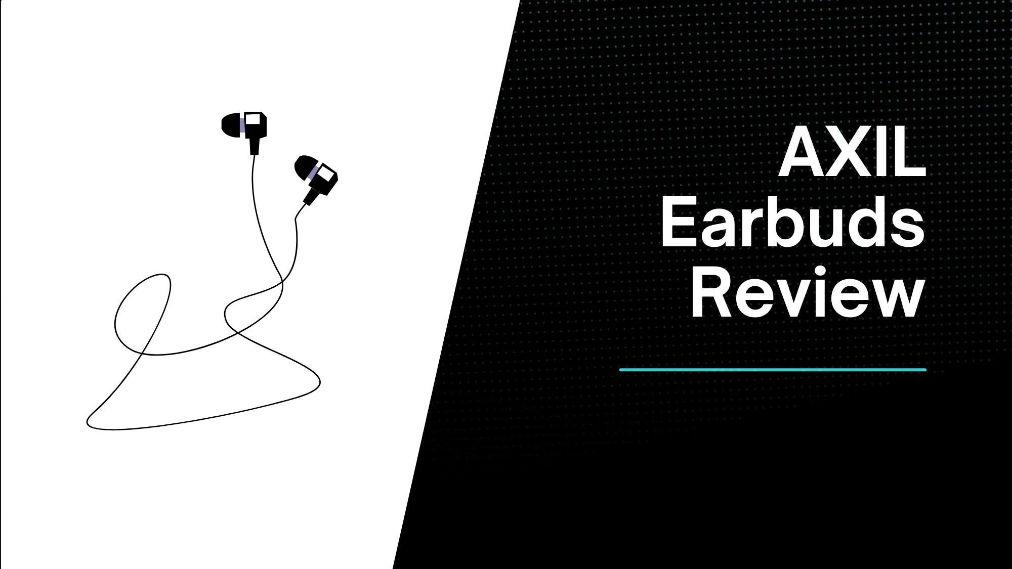 AXIL Earbuds Review Are they good