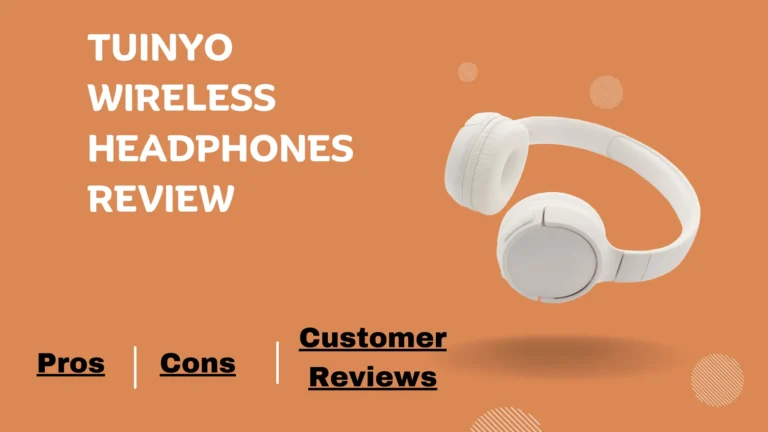 Tuinyo Wireless Headphones Review: Read This Before Buying