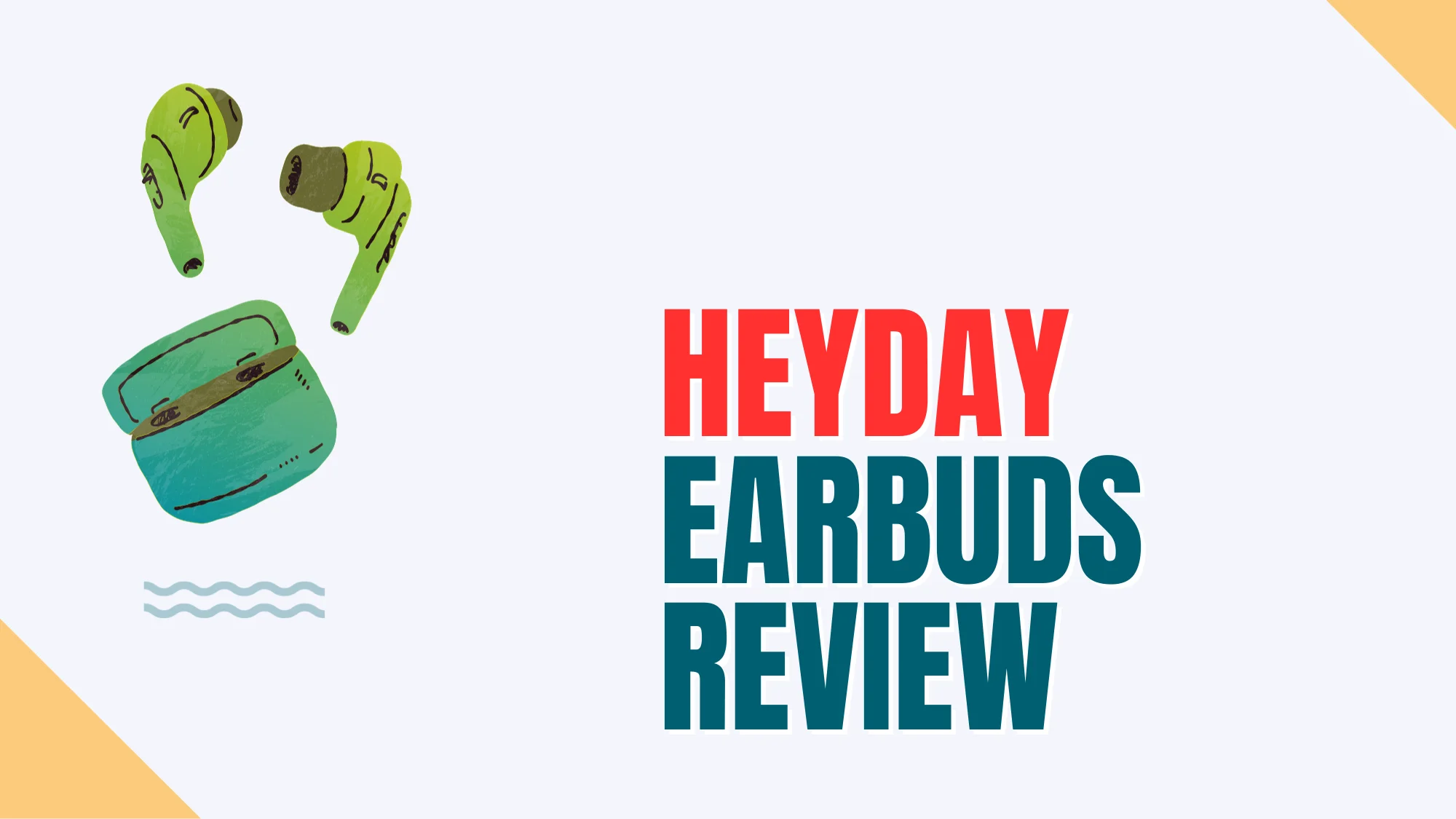 heyday earbud Review