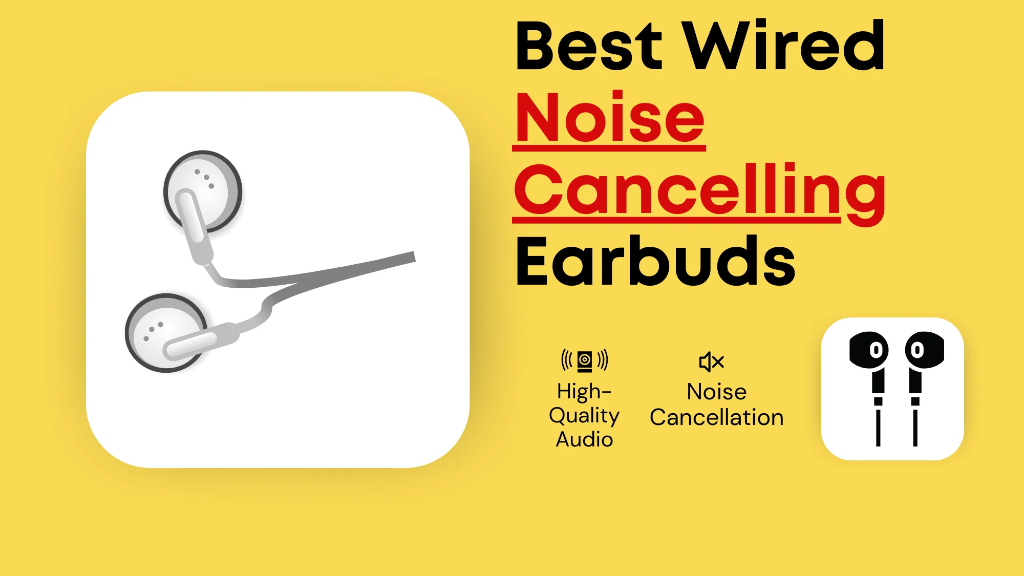 Best Wired Noise Cancelling Earbuds