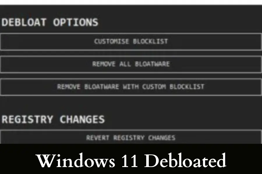 Windows 11 Debloated